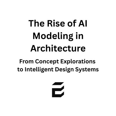 The Rise of AI Modeling in Architecture: From Concept Exploration to Intelligent Design Systems